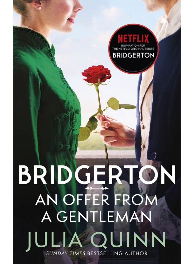 AN OFFER FROM A GENTLEMAN (NETFLIX TIE-IN): BRIDGERTONS BOOK 3